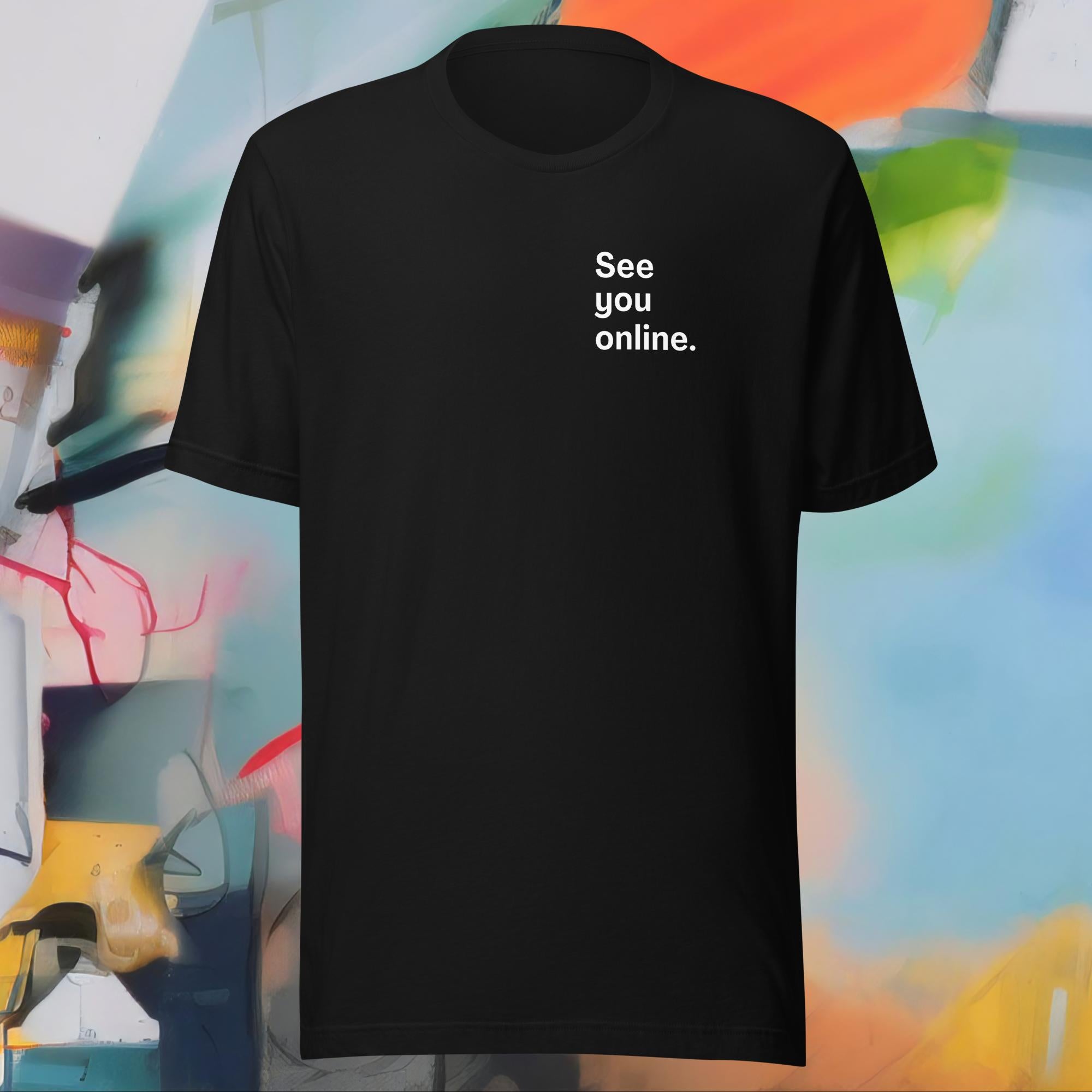 See you online. (Adult)