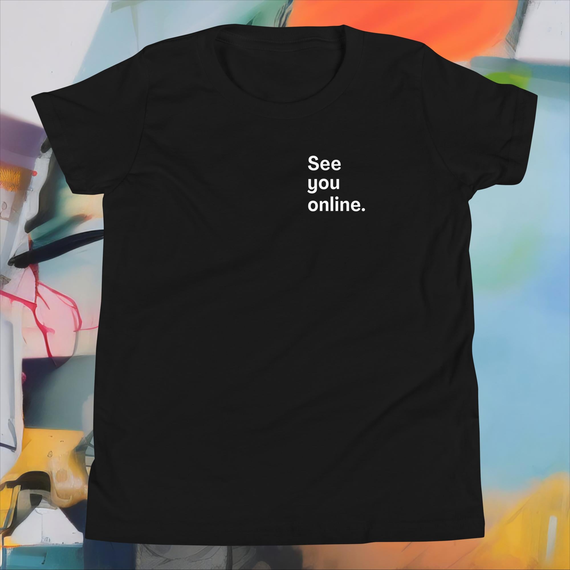 See you online. (Youth)